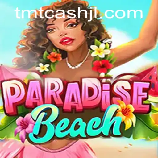 ParadiseBeach: A Tropical Adventure with TMT Cash