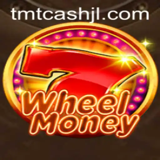 WheelMoney: The Thrilling Game of Strategy and Chance with TMT Cash